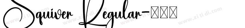 Squiver Regular字体转换